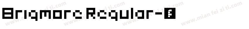 Brigmore Regular字体转换